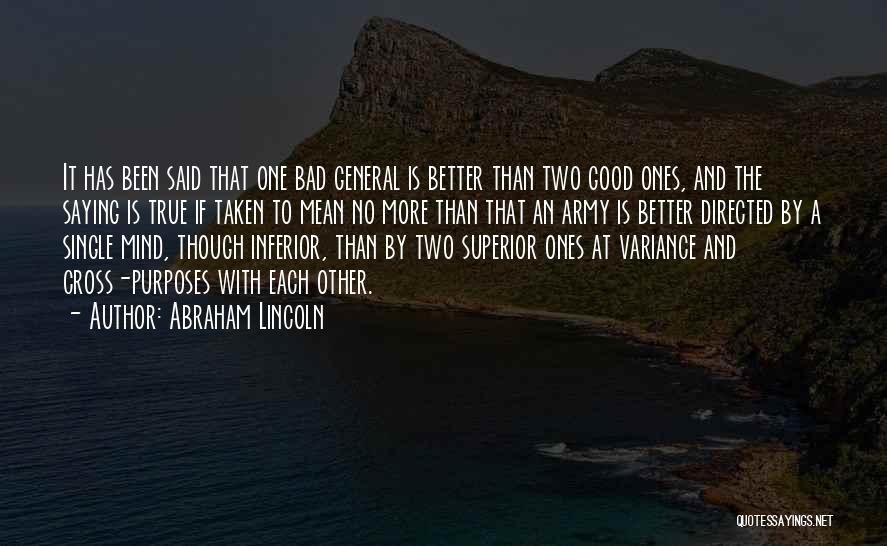 Good Superior Quotes By Abraham Lincoln