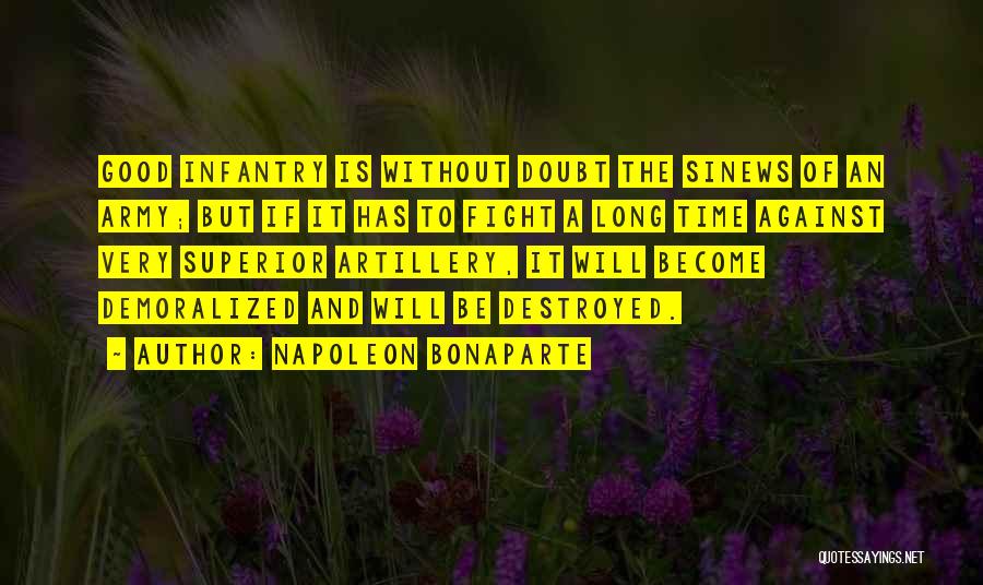 Good Superior Quotes By Napoleon Bonaparte