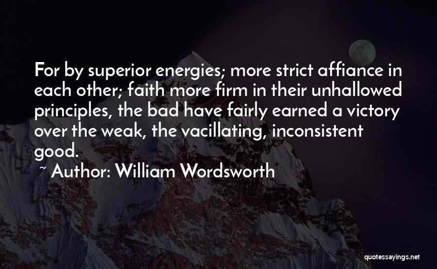 Good Superior Quotes By William Wordsworth