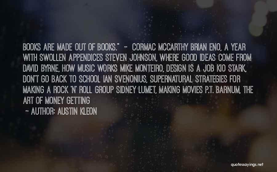 Good Supernatural Quotes By Austin Kleon