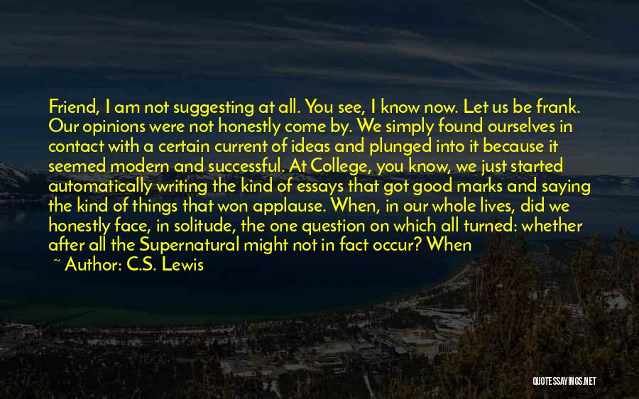 Good Supernatural Quotes By C.S. Lewis