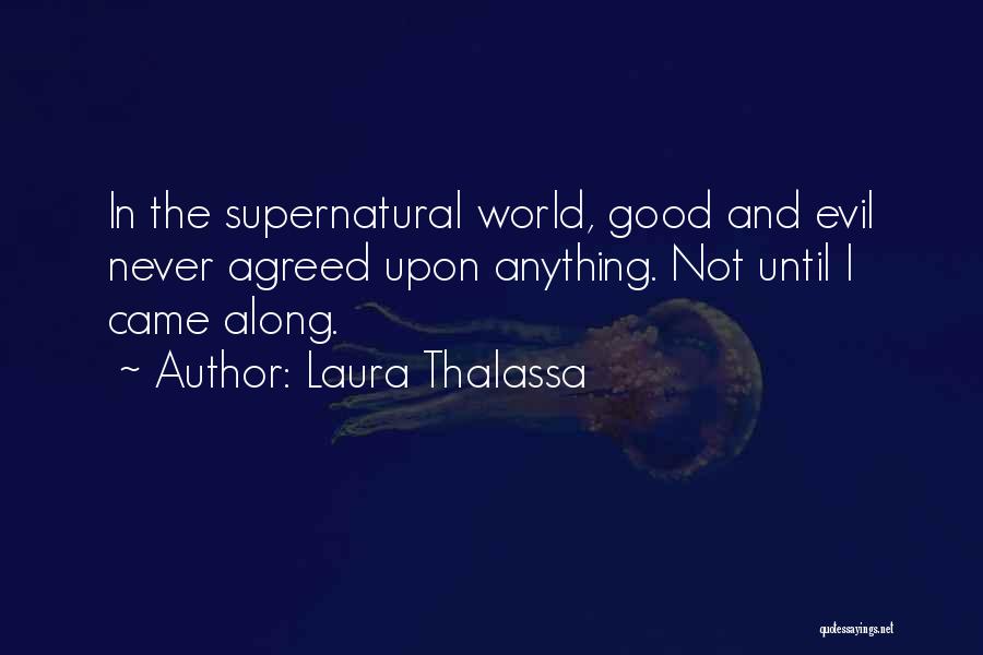 Good Supernatural Quotes By Laura Thalassa