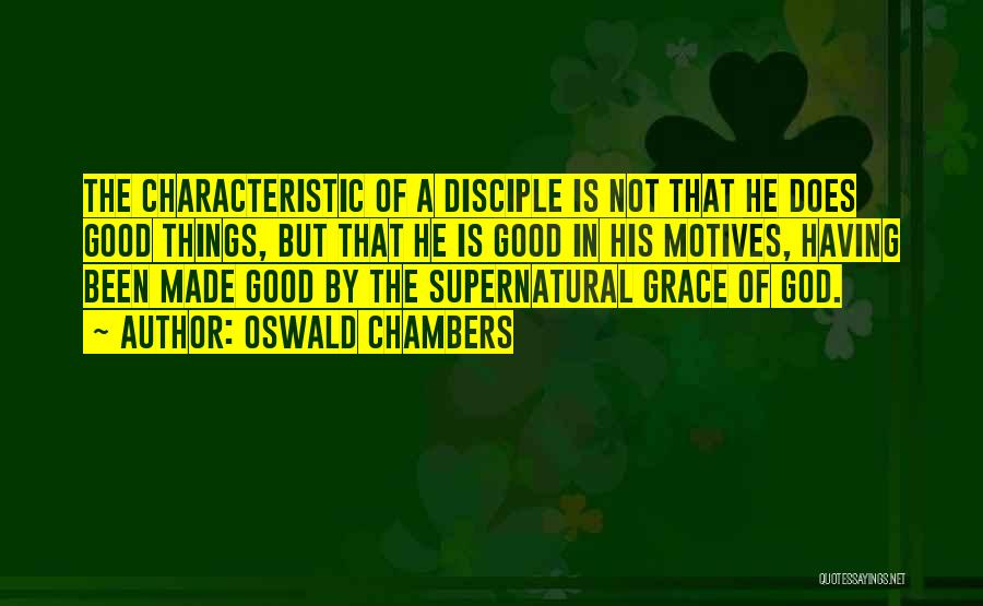 Good Supernatural Quotes By Oswald Chambers