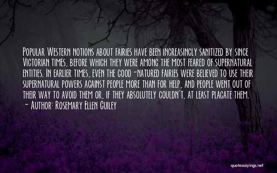 Good Supernatural Quotes By Rosemary Ellen Guiley