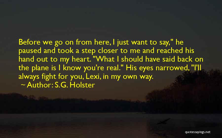 Good Supernatural Quotes By S.G. Holster