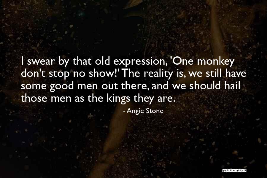 Good Swear Quotes By Angie Stone