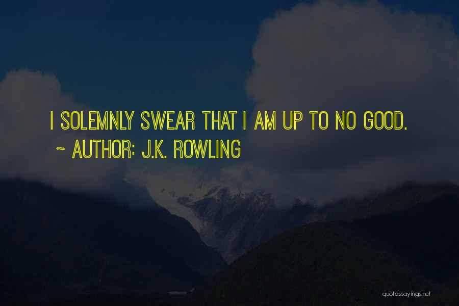 Good Swear Quotes By J.K. Rowling