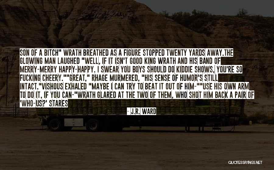 Good Swear Quotes By J.R. Ward