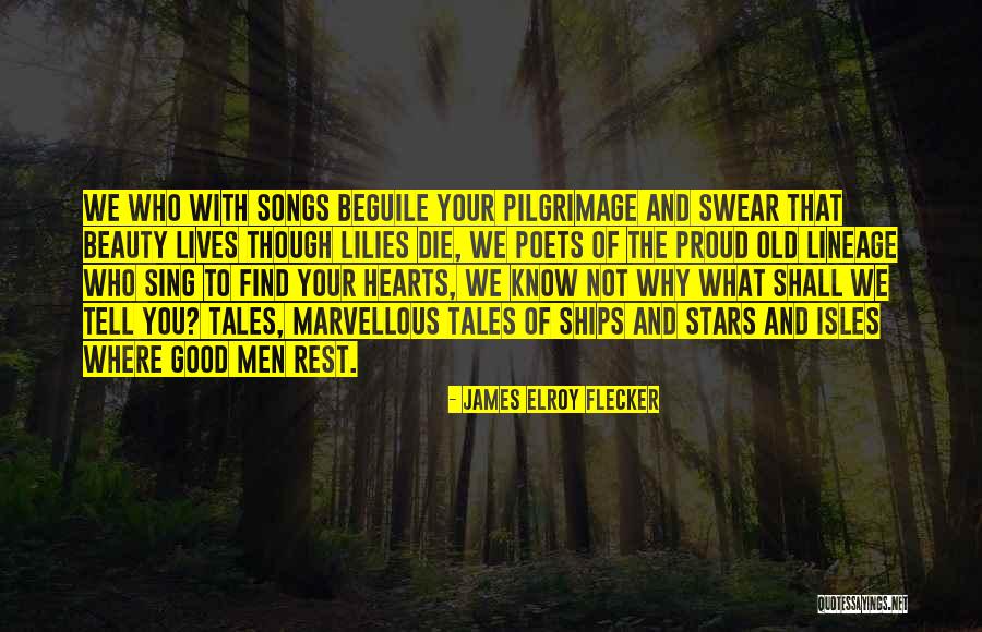 Good Swear Quotes By James Elroy Flecker