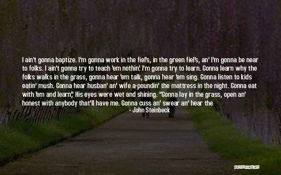 Good Swear Quotes By John Steinbeck