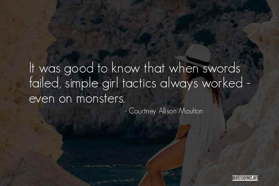 Good Tactics Quotes By Courtney Allison Moulton Good Tactics Quotes By Courtney Allison Moulton