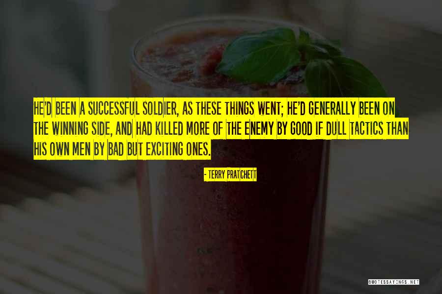 Good Tactics Quotes By Terry Pratchett Good Tactics Quotes By Terry Pratchett