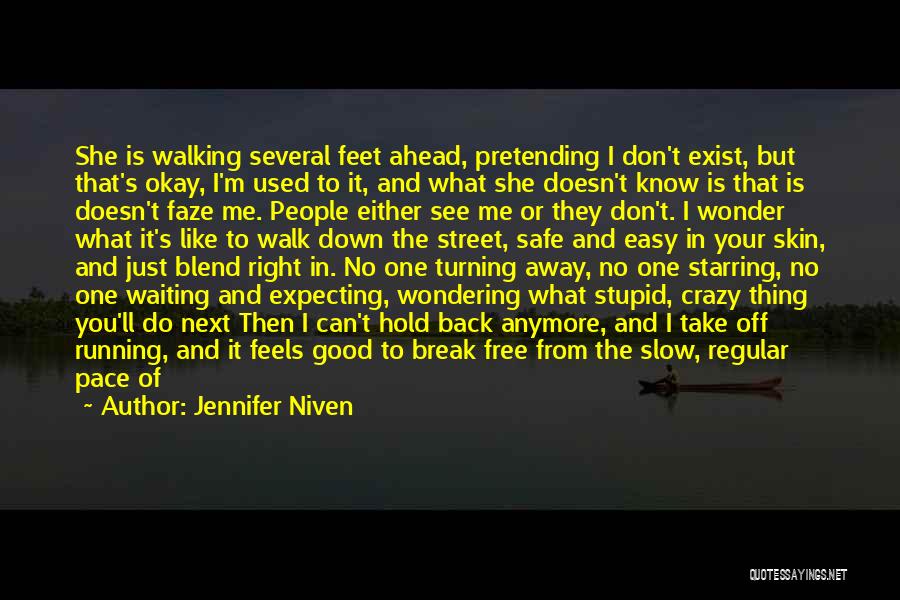 Good Take Me Back Quotes By Jennifer Niven