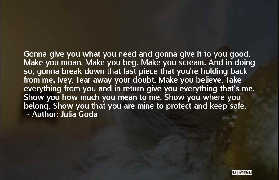 Good Take Me Back Quotes By Julia Goda