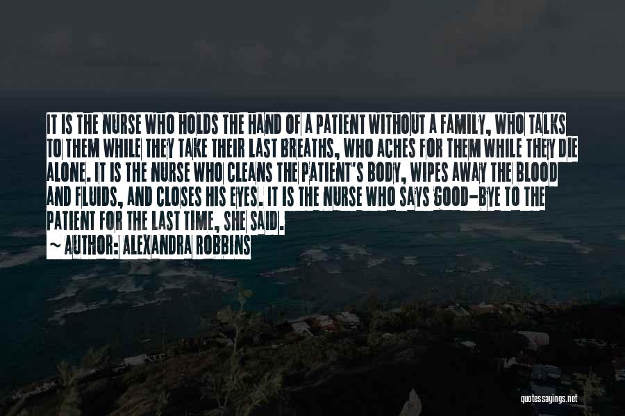 Good Talks Quotes By Alexandra Robbins