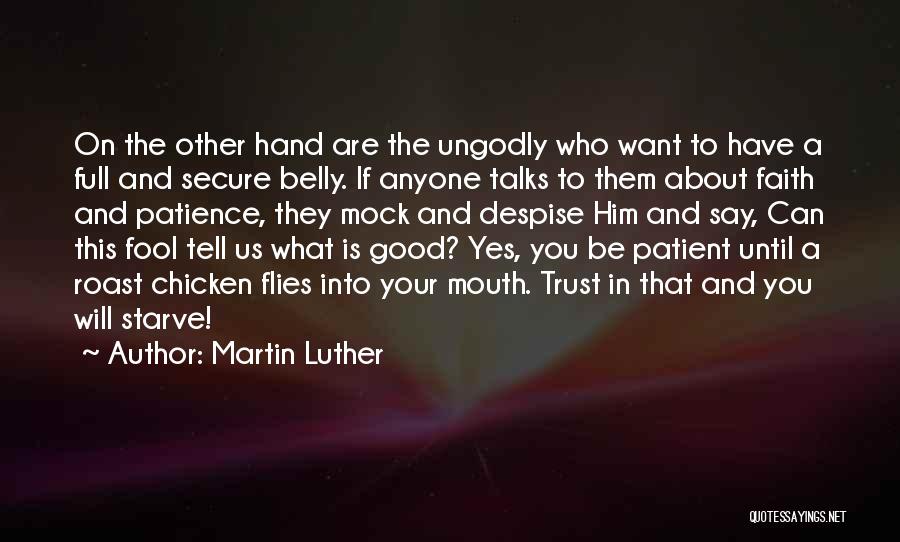 Good Talks Quotes By Martin Luther