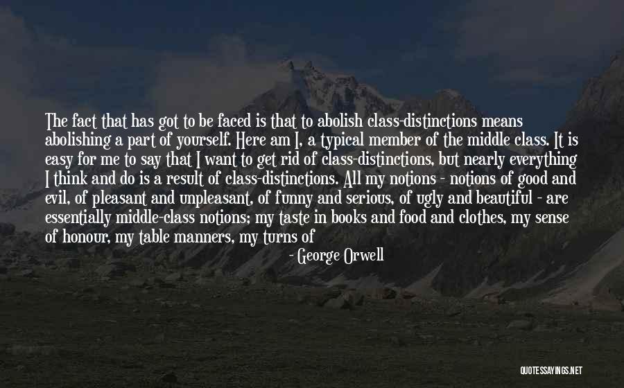 Good Taste In Clothes Quotes By George Orwell Good Taste In Clothes Quotes By George Orwell
