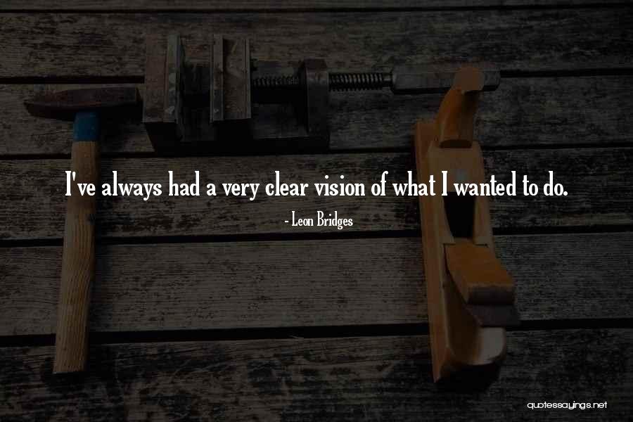 Good Taste In Clothes Quotes By Leon Bridges Good Taste In Clothes Quotes By Leon Bridges