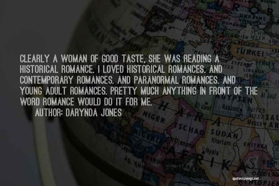 Good Taste Quotes By Darynda Jones