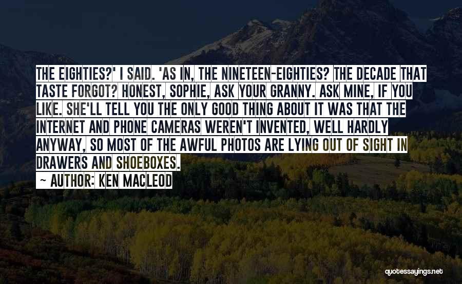 Good Taste Quotes By Ken MacLeod