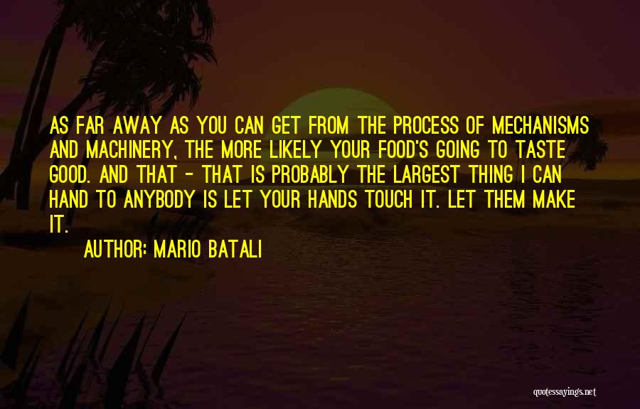 Good Taste Quotes By Mario Batali