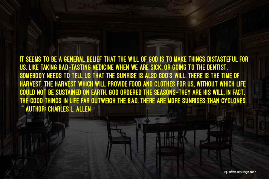 Good Tasting Food Quotes By Charles L. Allen