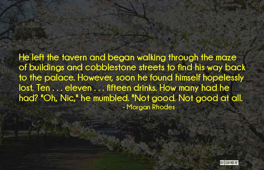 Good Tavern Quotes By Morgan Rhodes Good Tavern Quotes By Morgan Rhodes