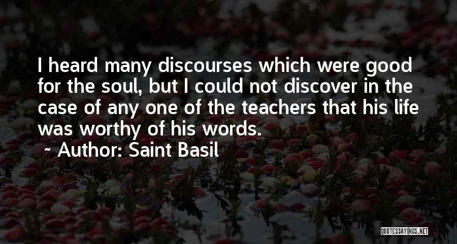 Good Teachers Quotes By Saint Basil