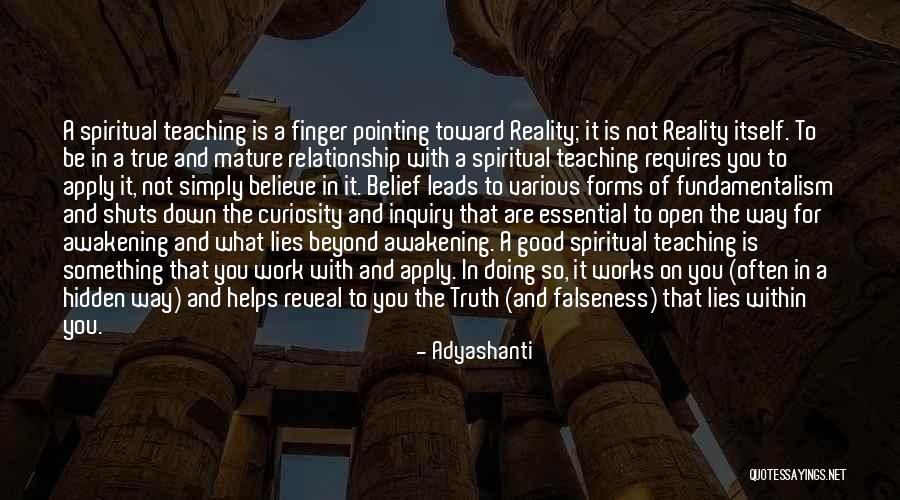 Good Teaching Practice Quotes By Adyashanti