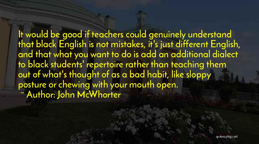 Good Teaching Quotes By John McWhorter