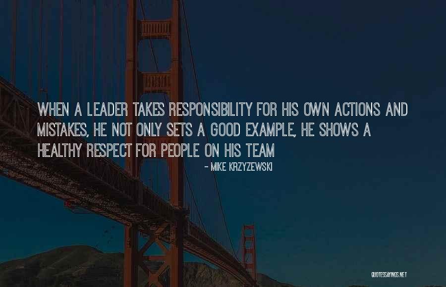 Good Team Leader Quotes By Mike Krzyzewski Good Team Leader Quotes By Mike Krzyzewski
