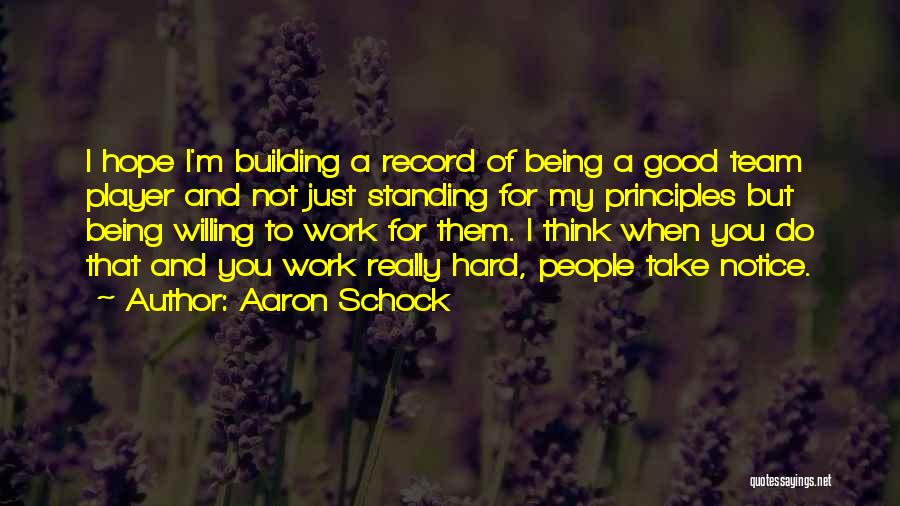 Good Team Player Quotes By Aaron Schock