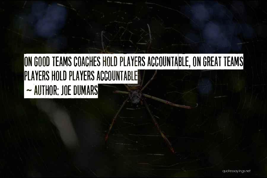 Good Team Player Quotes By Joe Dumars