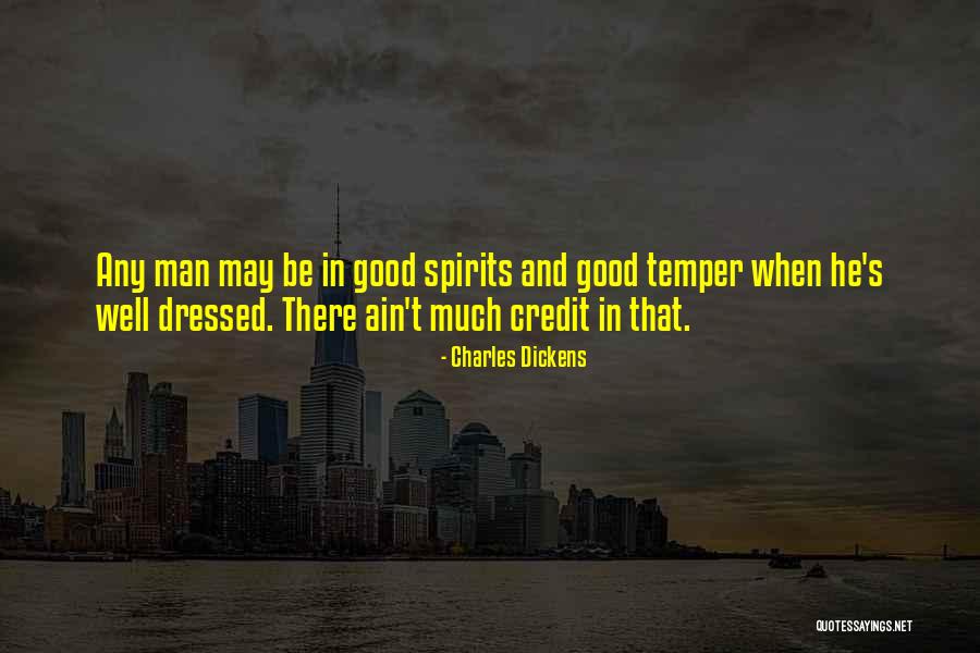 Good Temper Quotes By Charles Dickens Good Temper Quotes By Charles Dickens