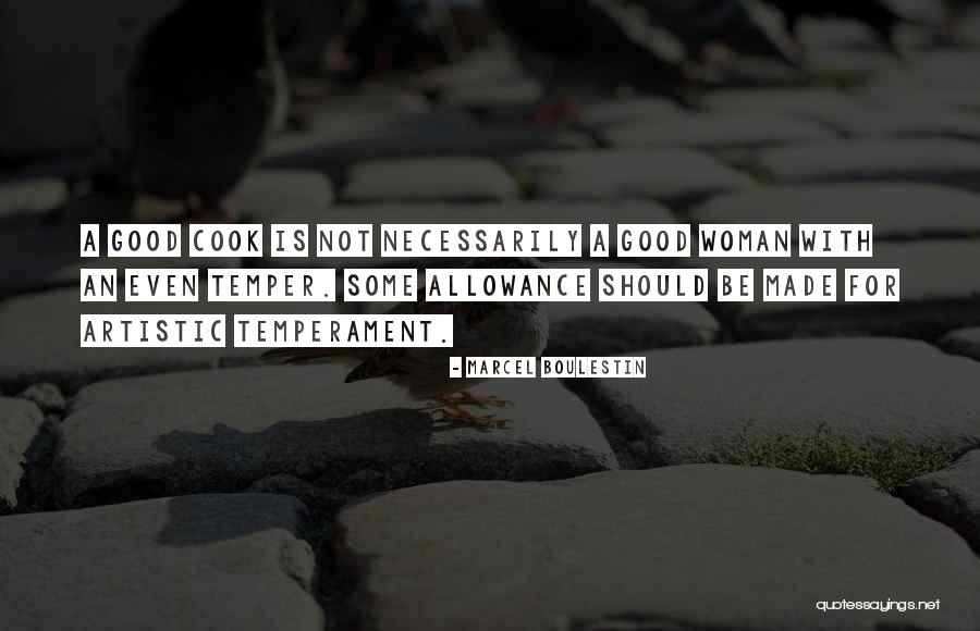 Good Temper Quotes By Marcel Boulestin Good Temper Quotes By Marcel Boulestin