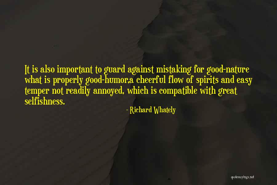 Good Temper Quotes By Richard Whately Good Temper Quotes By Richard Whately