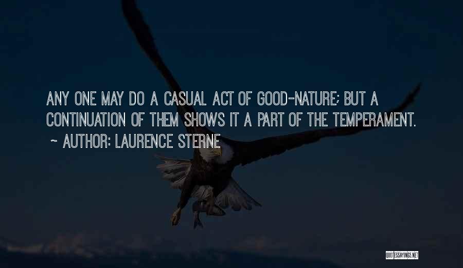 Good Temperament Quotes By Laurence Sterne