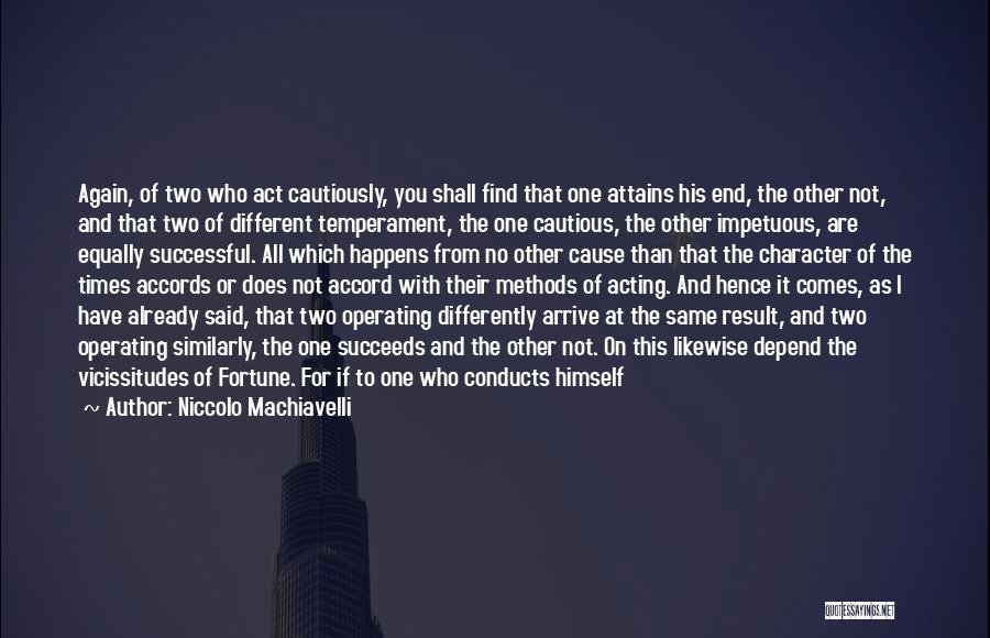 Good Temperament Quotes By Niccolo Machiavelli