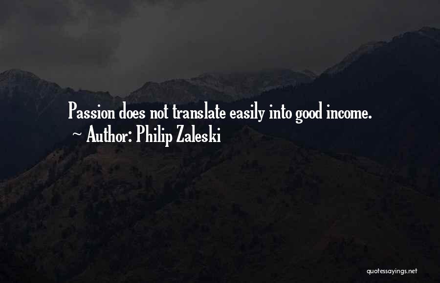 Good Temperament Quotes By Philip Zaleski