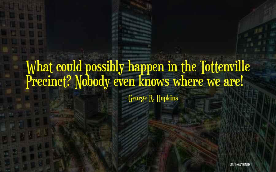 Good Tempered Person Quotes By George R. Hopkins Good Tempered Person Quotes By George R. Hopkins