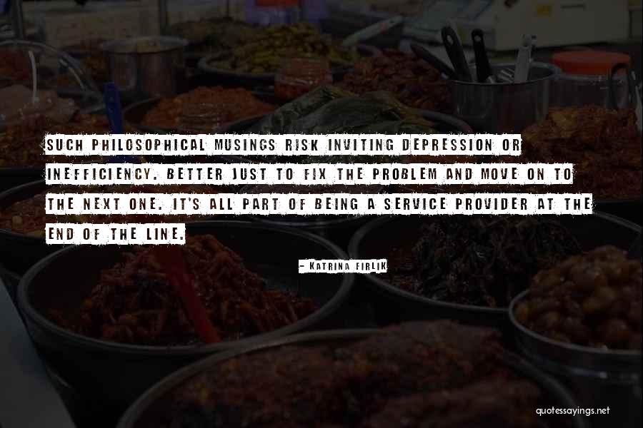 Good Tempered Person Quotes By Katrina Firlik Good Tempered Person Quotes By Katrina Firlik