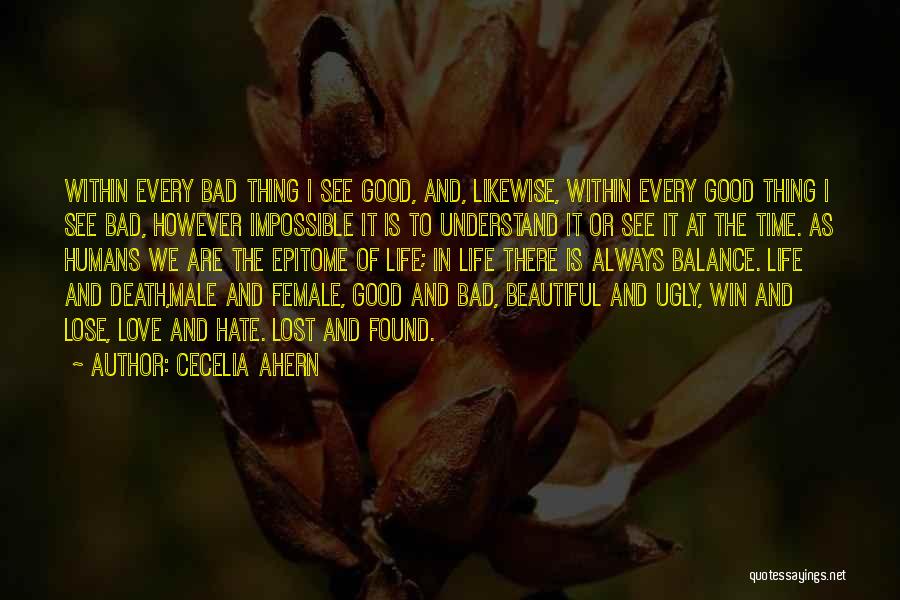 Good The Bad The Ugly Quotes By Cecelia Ahern
