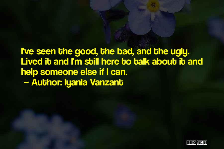 Good The Bad The Ugly Quotes By Iyanla Vanzant