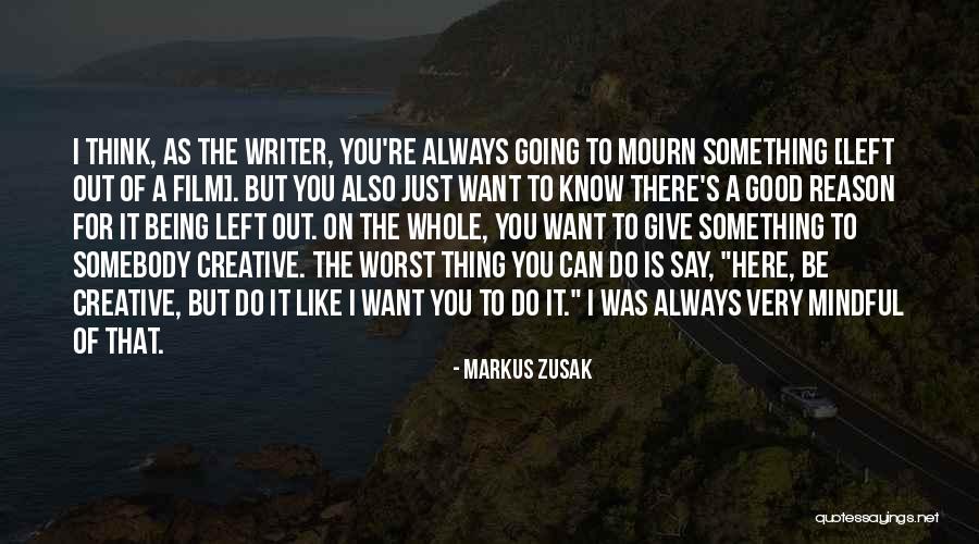 Good Thing Going Quotes By Markus Zusak