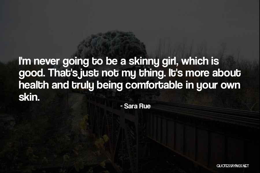 Good Thing Going Quotes By Sara Rue