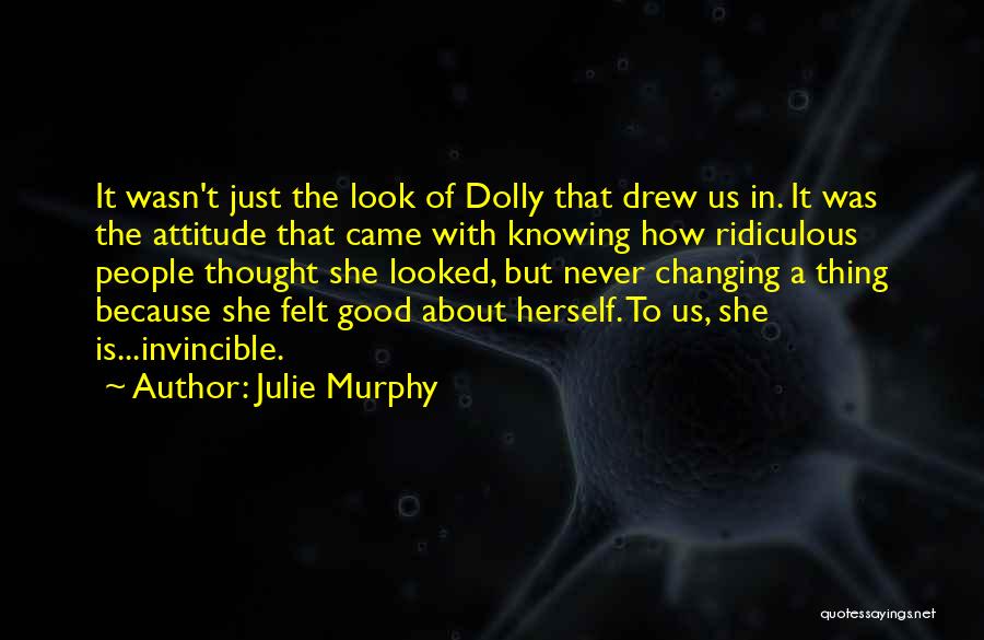 Good Thing Quotes By Julie Murphy