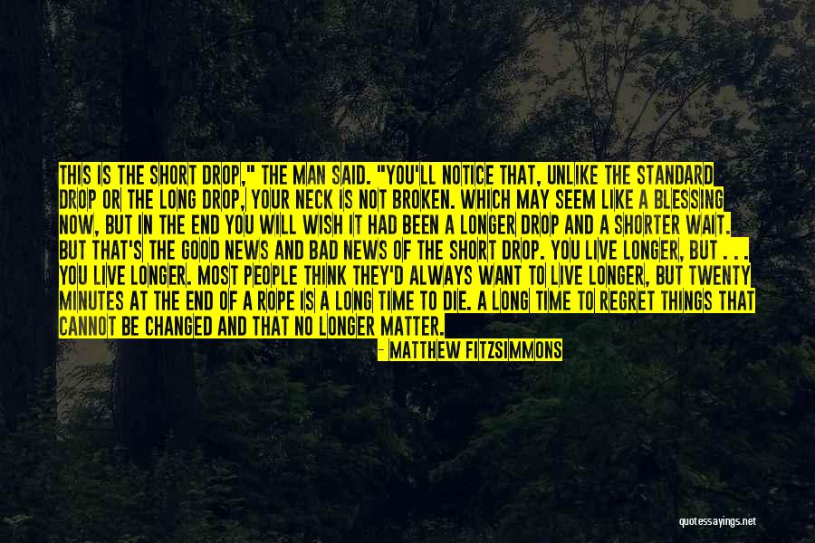 Good Things Always Come To Those Who Wait Quotes By Matthew FitzSimmons