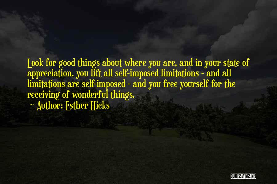 Good Things Are Free Quotes By Esther Hicks