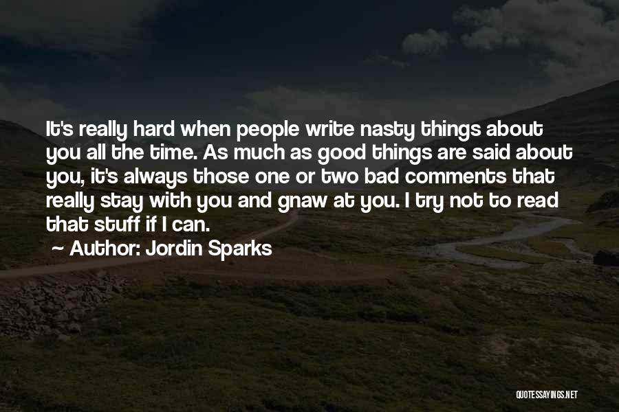 Good Things Are Hard Quotes By Jordin Sparks