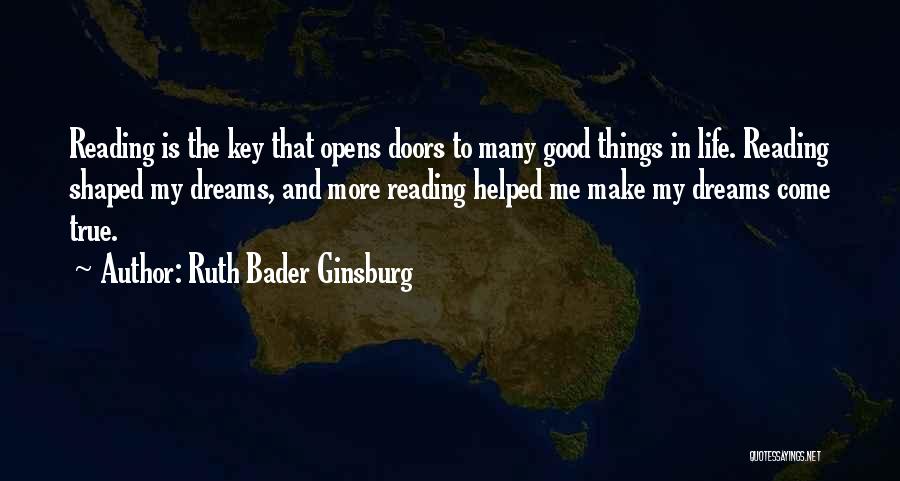 Good Things Come Quotes By Ruth Bader Ginsburg